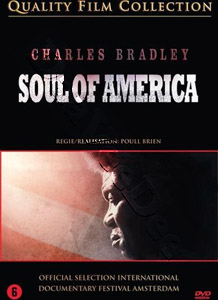 Charles Bradley: Soul of America |   DVD